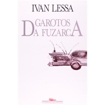 Garotos da Fuzarca - 1