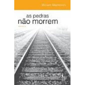 As Pedras Não Morrem - 1