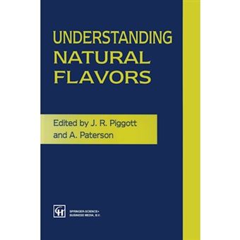 Understanding Natural Flavors - Paperback - 2012 - 1