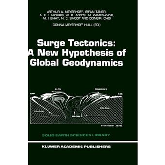 Surge Tectonics - A New Hypothesis of Global Geodynamics - Hardback - 1996 - 1