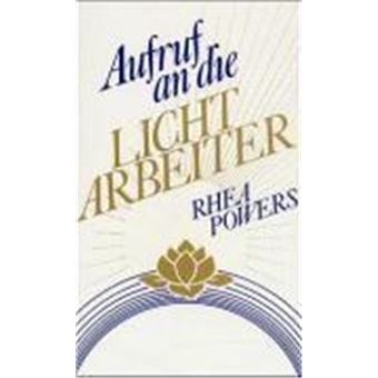 Aufruf An Die Lichtarbeiter - 1