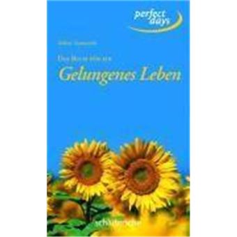 Das Buch Für Ein Gelungenes Leben - 1