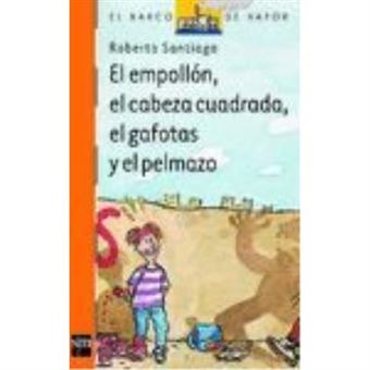 El Empollón, El Cabeza Cuadrada, El Gafotas Y El Pelmazo - 1