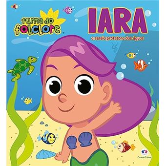 Turma Do Folclore - Iara - 1