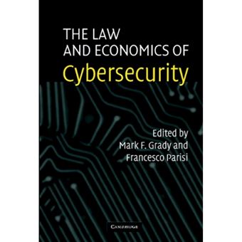 The Law and Economics of Cybersecurity - Hardback - 2005 - 1