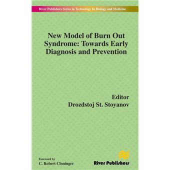 New Model of Burn out Syndrome: Towards Early Diagnosis and Prevention - Hardback - 2014 - 1