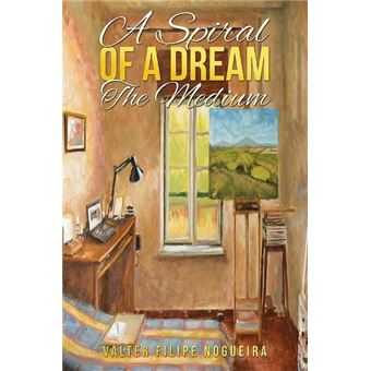 A Spiral Of A Dream  The Medium - 1