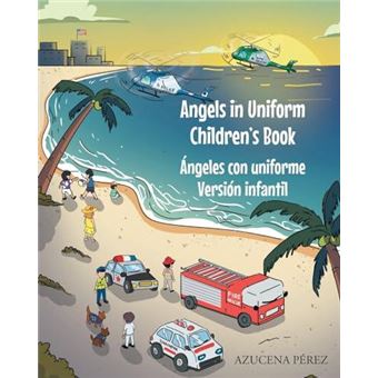 Angels In Uniform Childrens Book Ngeles Con Uniforme Versin Infantil By Prez & Azucena  Other Book - 1