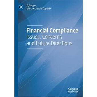 Financial Compliance Issues, Concerns And Future Directions - 1