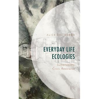 Everyday Life Ecologies - 1