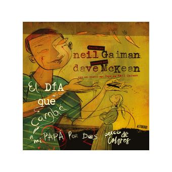 El Día Que Cambiè A Mi Papá Por Dos Peces De Colores - 1