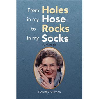 from Holes In My Hose To Rocks In My Socks Paperback - - 1