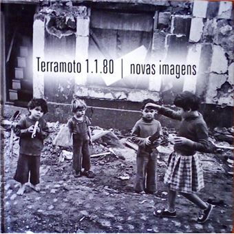 Terramoto 1.1.80. novas imagens. - 1
