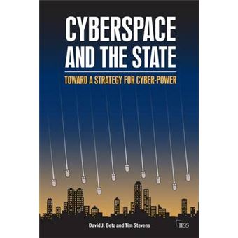 Cyberspace and the State - Towards a Strategy for Cyberpower - Paperback - 2011 - 1