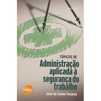 Topicos de Administração Aplicada A Seguranca do Trabalho - 1