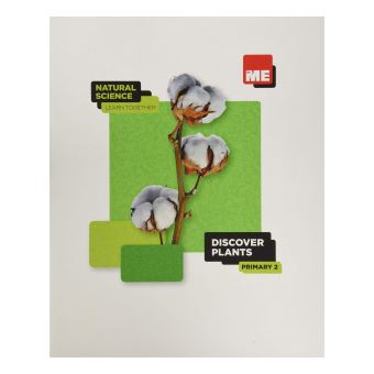Discover Plants. Natural Science Learn Together 2º - 1