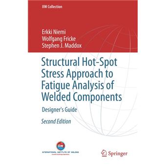 Structural Hot-spot Stress Approach To Fatigue Analysis Of Welded Components - 1