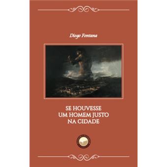 Se Houvesse Um Homem Justo Na Cidade - 1