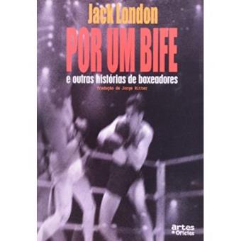 Por Um Bife E Outras Histórias De Boxeadores - 1