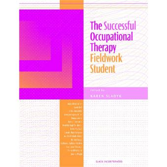 The Successful Occupational Therapy Fieldwork Student - Paperback - 2002 - 1