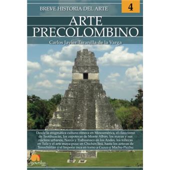 Breve Historia Del Arte Precolombino - 1