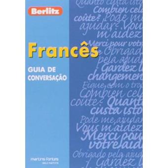 Guia de Conversação Berlitz: Francês - 1