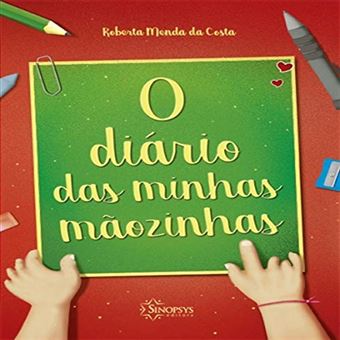 O Diário Das Minhas Mãozinhas - 1