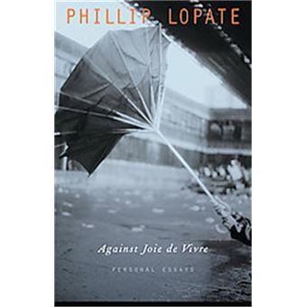 Against Joie De Vivre - 1