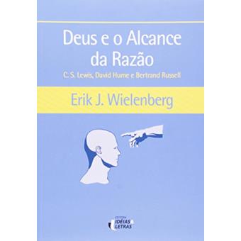 Deus e o Alcance da Razão - 1