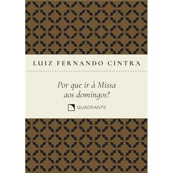 Por Que Ir À Missa Aos Domingos? - 1
