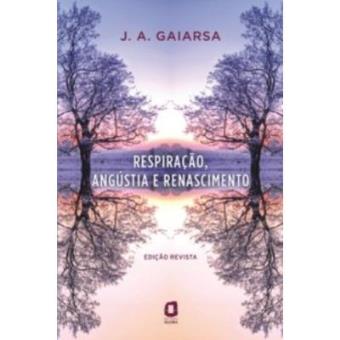 Respiração, Angústia E Renascimento - 1