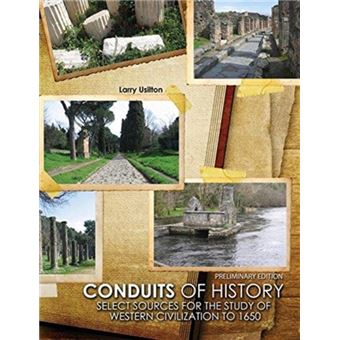 Conduits Of History - 1