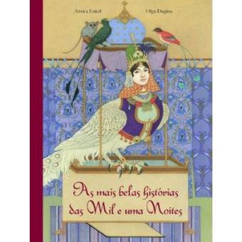 As Mais Belas Historias Das Mil E Uma Noites - Coleção Os Mais Belos Contos - 1