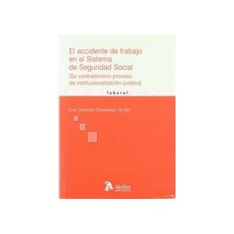 Accidente de trabajo en el sistema de seguridad social - 1