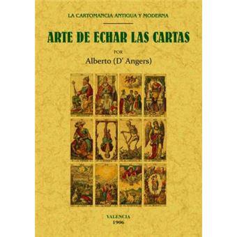 Arte de echar las cartas : la cartomancia antigua y moderna - 1
