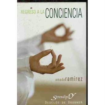Regreso A La Conciencia - 1