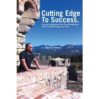 The Cutting Edge to Success - Personal Development and Time Management Skills That Will Change Your Life! - Paperback / softback - 2014 - 1