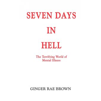 seven Days In Hell Paperback - - 1