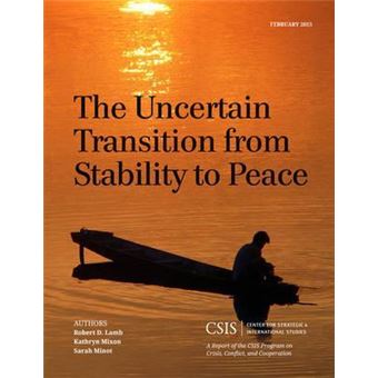 The Uncertain Transition from Stability to Peace - 1
