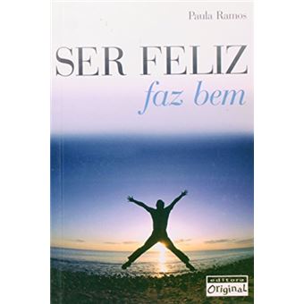 Ser Feliz Faz Bem - 1