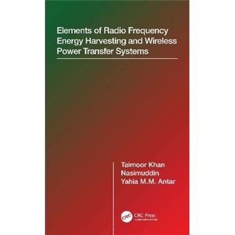 Elements Of Radio Frequency Energy Harvesting And Wireless Power Transfer Systems - 1