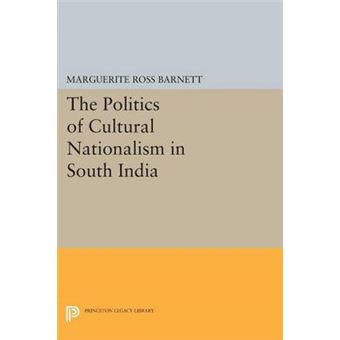 The Politics Of Cultural Nationalism In South India - 1