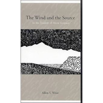 The Wind And The Source In The Shadow Of Mont Ventoux - 1