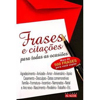 Frases E Citações Para Todas As Ocasiões - 1