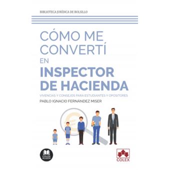 Como Me Converti En Inspector De Hacienda. - 1