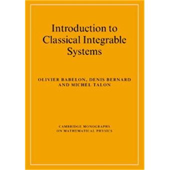 Introduction To Classical Integrable Systems,  Cambridge Monographs On Mathematical Physics - 1