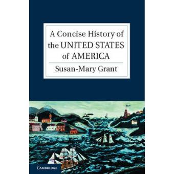 A Concise History of the United States of America - The Making of the American Nation - Hardback - 2012 - 1