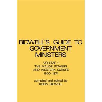 Guide to Government Ministers - The Major Powers and Western Europe 1900-1071 - Hardback - 1973 - 1
