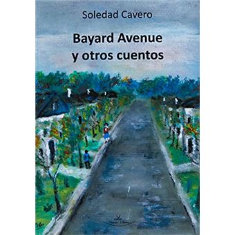 Bayard Avenue Y Otros Cuentos - 1