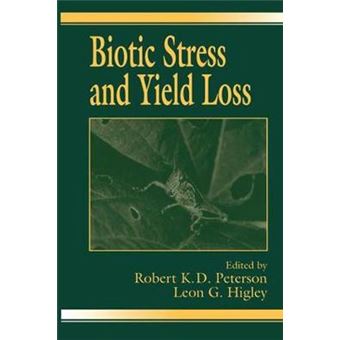 Biotic Stress and Yield Loss - Hardback - 2000 - 1